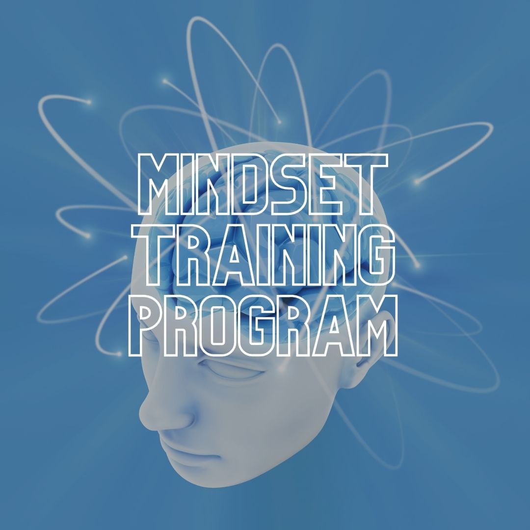 Mindset Training Program (monthly)